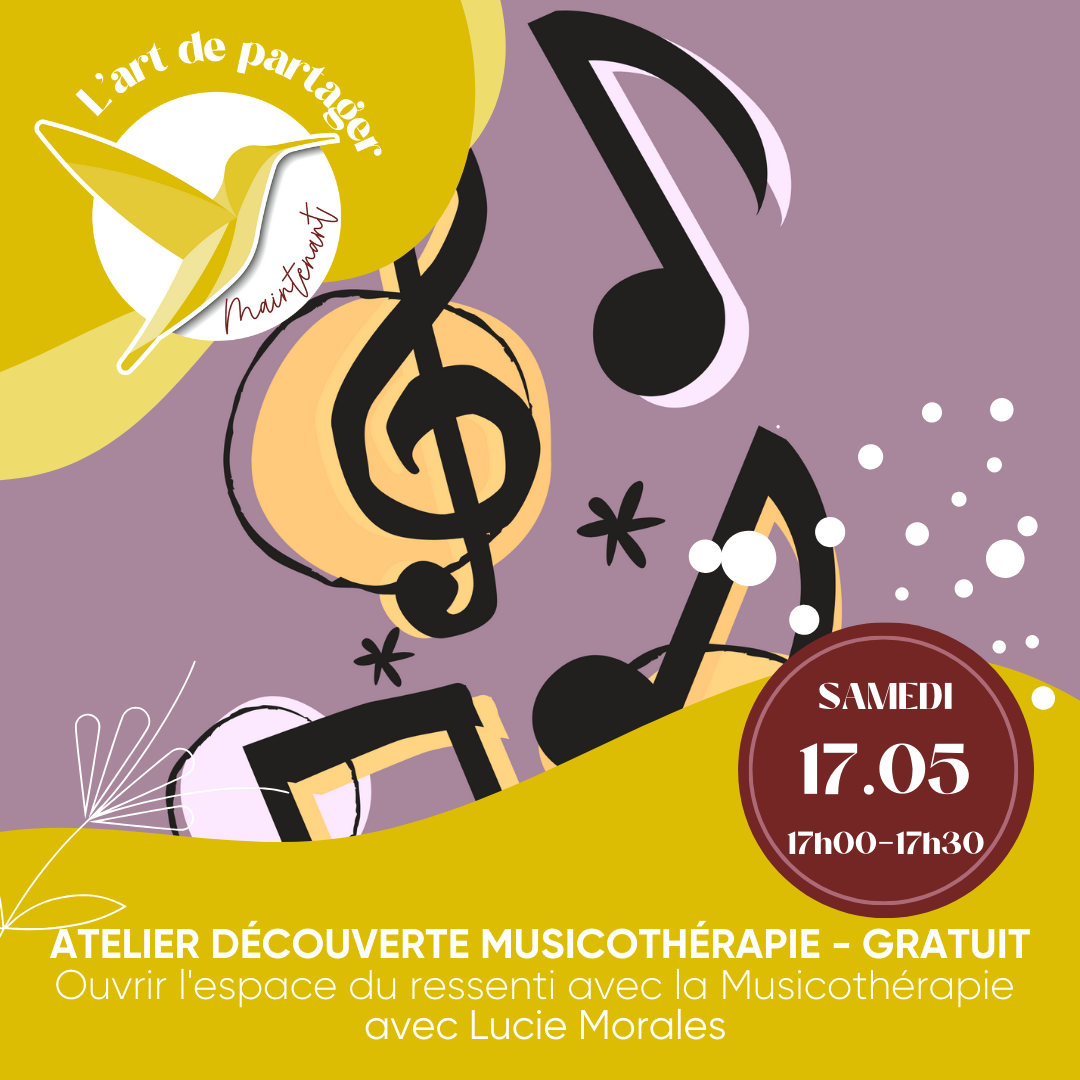 Événement ATELIER musicothérapie - DÉCOUVERTE - GRATUIT - Ouvrir l'espace du ressenti avec la Musicothérapie