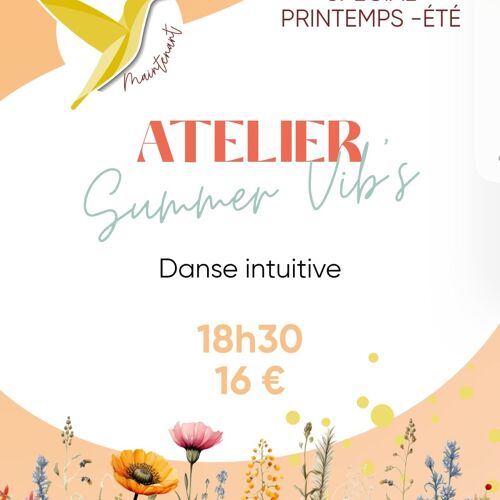 L'Art de Vivre Maintenant | Atelier danse intuitive - Summer Vibes