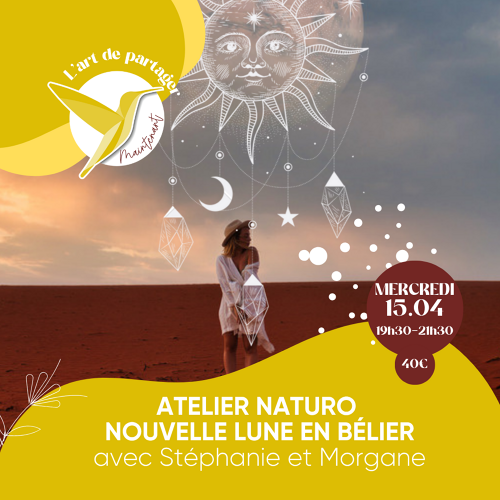 Événement Atelier Naturo Astro - Nouvelle lune en Bélier - Par Stéphanie et Morgane