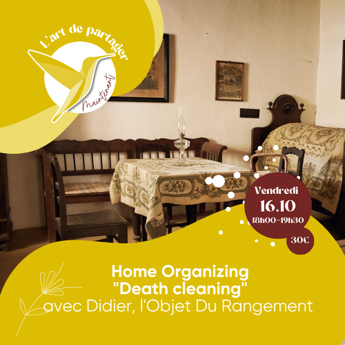 Événement Atelier Homeorganizing - "Death Cleaning"- avec Didier (L’objet du rangement)