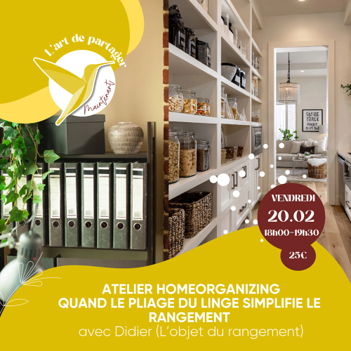 L'Art de Vivre Maintenant | Atelier Homeorganizing - Quand le pliage du linge facilite le rangement- avec Didier (L’objet du rangement)