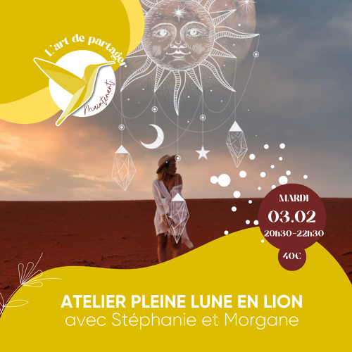 Événement Atelier Naturo Astro - Pleine Lune Lion - Par Stéphanie et Morgane