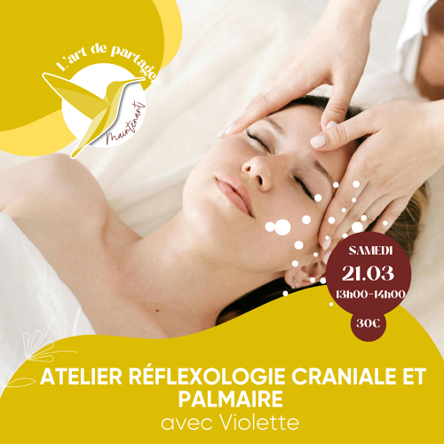 Événement Atelier réflexologie craniale et palmaire - Par Violette 