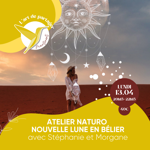 Événement Atelier Naturo Astro - Nouvelle lune en Bélier - Par Stéphanie et Morgane