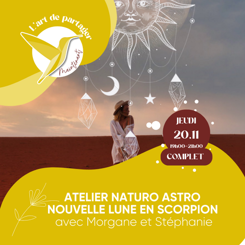 Événement Atelier Naturo Astro - Nouvelle Lune en Scorpion - Par Stéphanie et Morgane