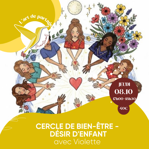 Événement Cercle de bien-être - Désir d'enfant - Par Violette 